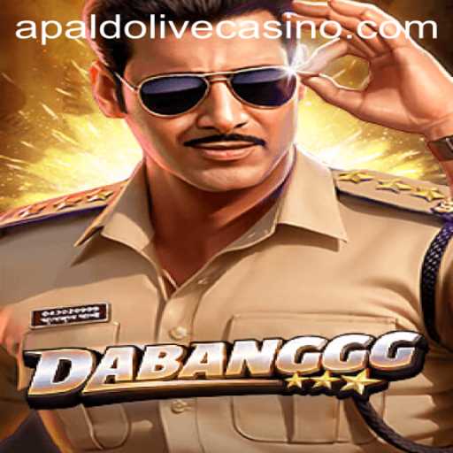 Dive Into the Exciting World of DABANGGG
